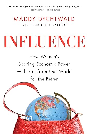 Influenceby Maddy Dychtwald