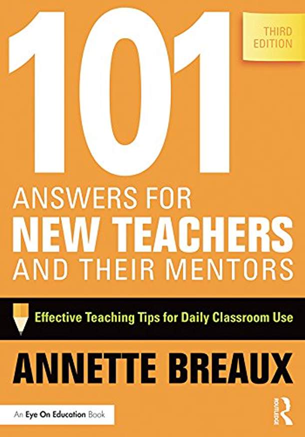 101 Answers for New Teachersby Annette Breaux