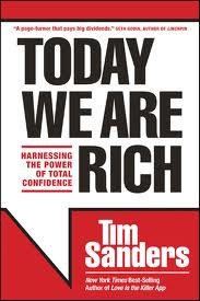 Today We Are Rich by Tim Sanders