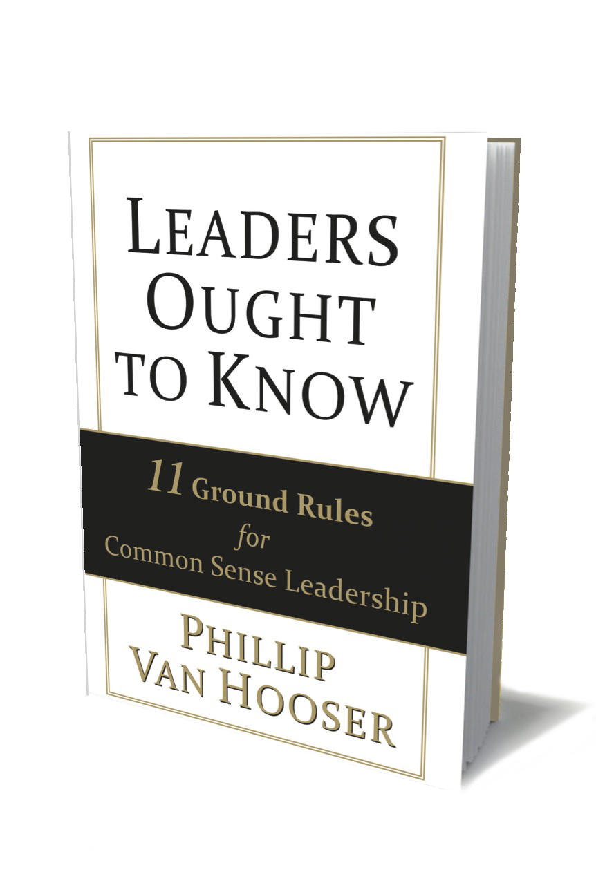 Leaders Ought To Knowby Phillip Van Hooser