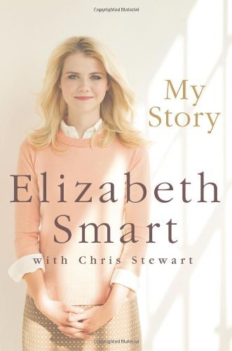 My Storyby Elizabeth Smart