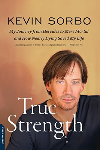 True Strengthby Kevin Sorbo