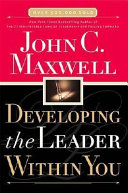 Developing the Leader Within Youby John Maxwell