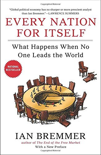 Every Nation for Itselfby Ian Bremmer