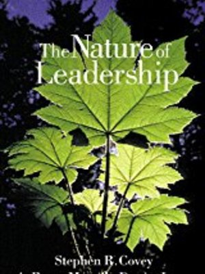The Nature of Leadership by DeWitt Jones The Nature of Leadership by DeWitt Jones