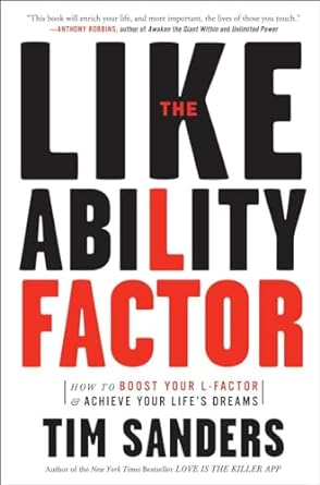 The Like Ability Factorby Tim Sanders
