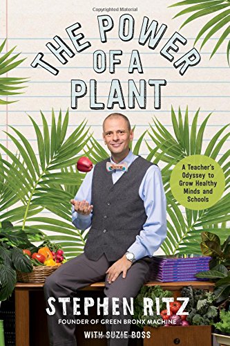 The Power of a Plantby Stephen Ritz