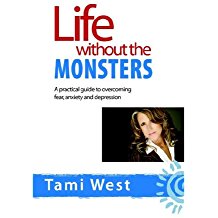 Life Without Monstersby Dr. Tami West