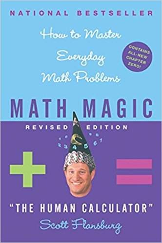 Math Magicby Scott Flansburg The Human Calculator