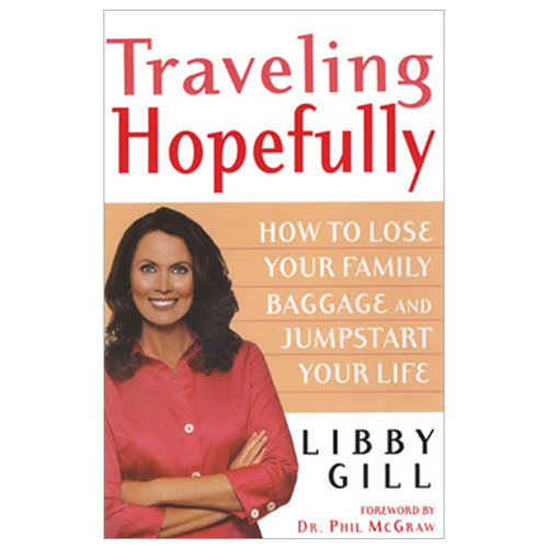 Traveling Hopefullyby Libby Gill