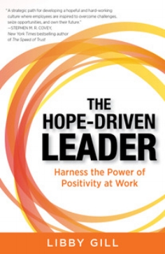 Hope Driven Leaderby Libby Gill