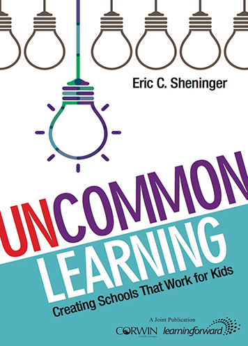 Uncommon Learningby Eric Sheninger