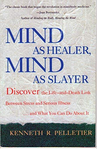 Mind As Healerby Dr. Kenneth R. Pelletier