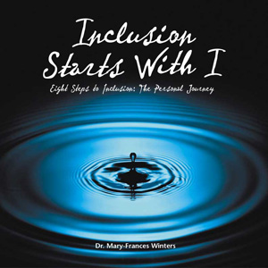 Inclusion Starts with Iby Mary-Frances Winters
