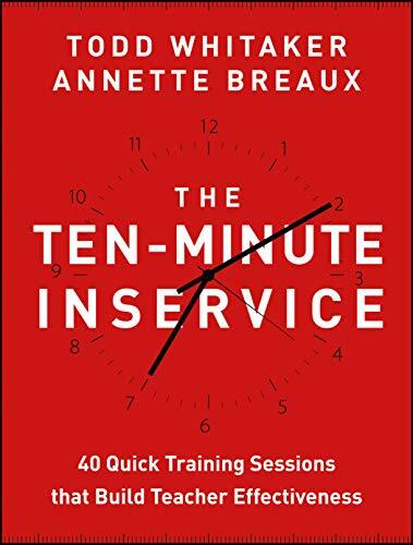 The Ten-Minute Inserviceby Annette Breaux