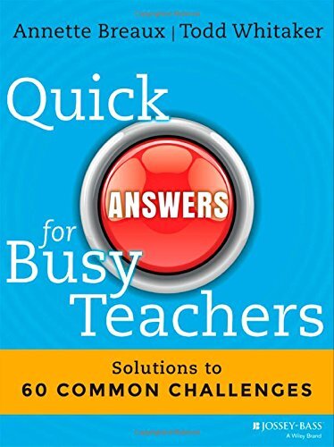 Quick Answers for Busy Teachersby Annette Breaux