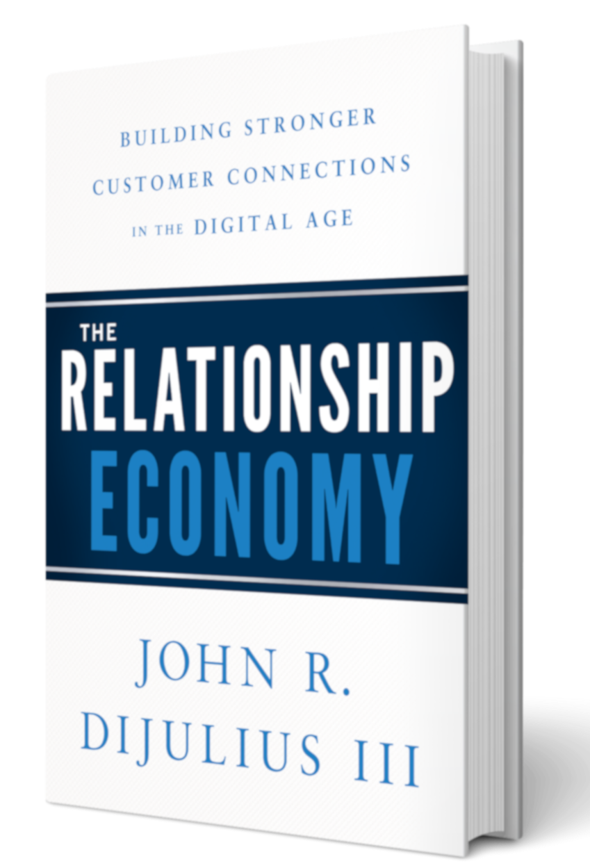 Relationship Economyby John DiJulius