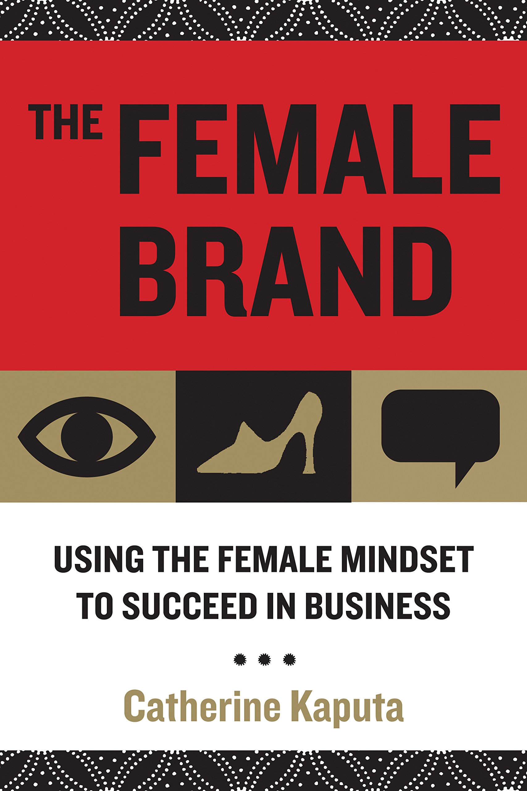 The Female Brandby Catherine Kaputa