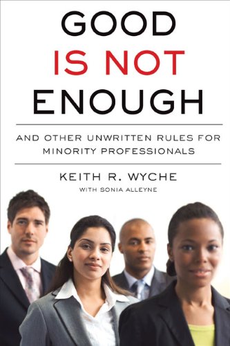 Good is not Enoughby Keith Wyche