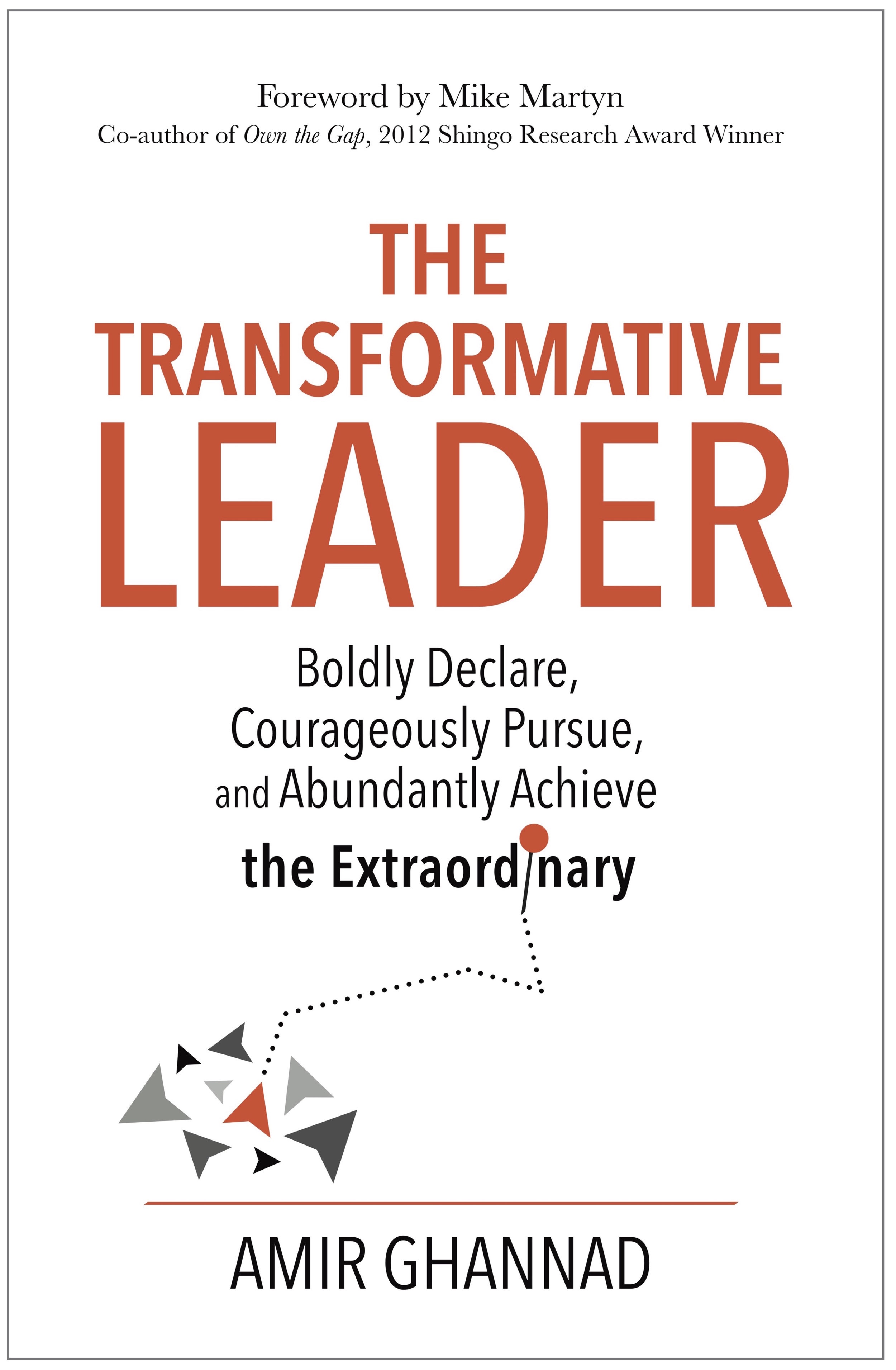 The Transformative Leaderby Amir Ghannad