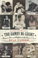 The Games Do Countby Brian Kilmeade