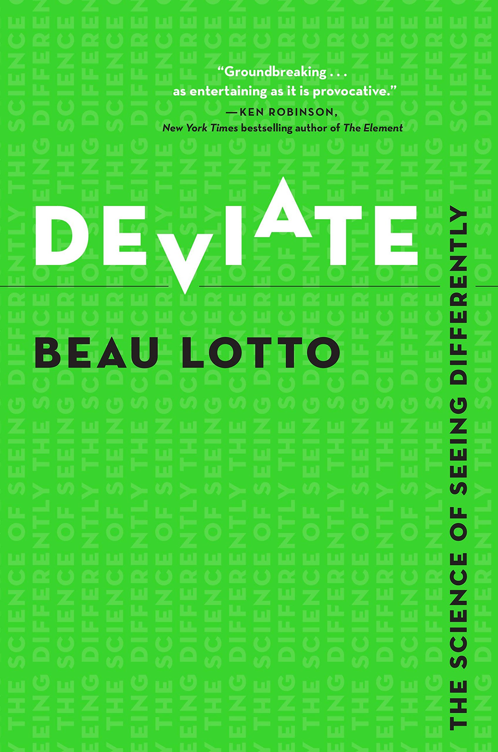Deviateby Beau Lotto