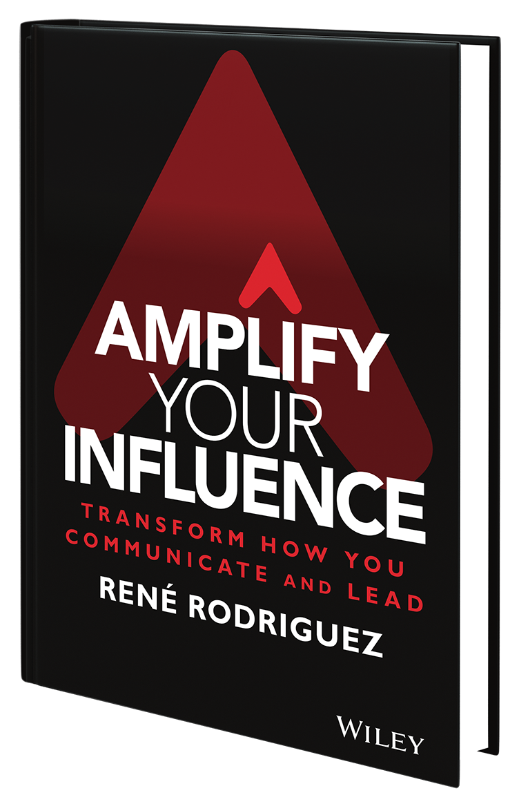 Amplify Your Influenceby René Rodriguez