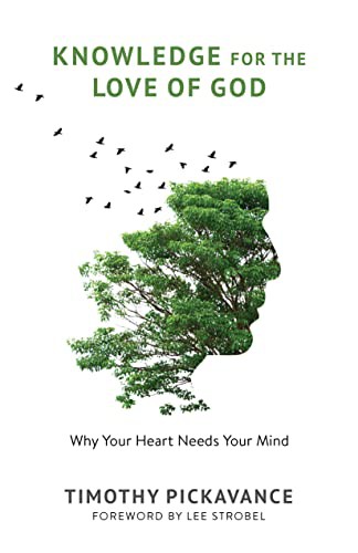 Knowledge for the Love of Godby Lee Strobel