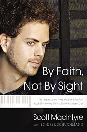 By Faith, Not by Sightby Scott MacIntyre