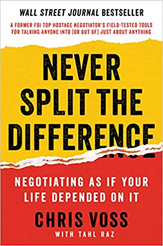 Never Split the Differenceby Christopher Voss