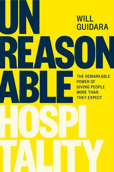 Unreasonable Hospitalityby Will Guidara
