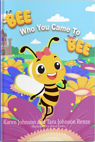 Bee Who You Came To Beeby Tara Renze