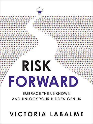 Risk Forwardby Victoria Labalme