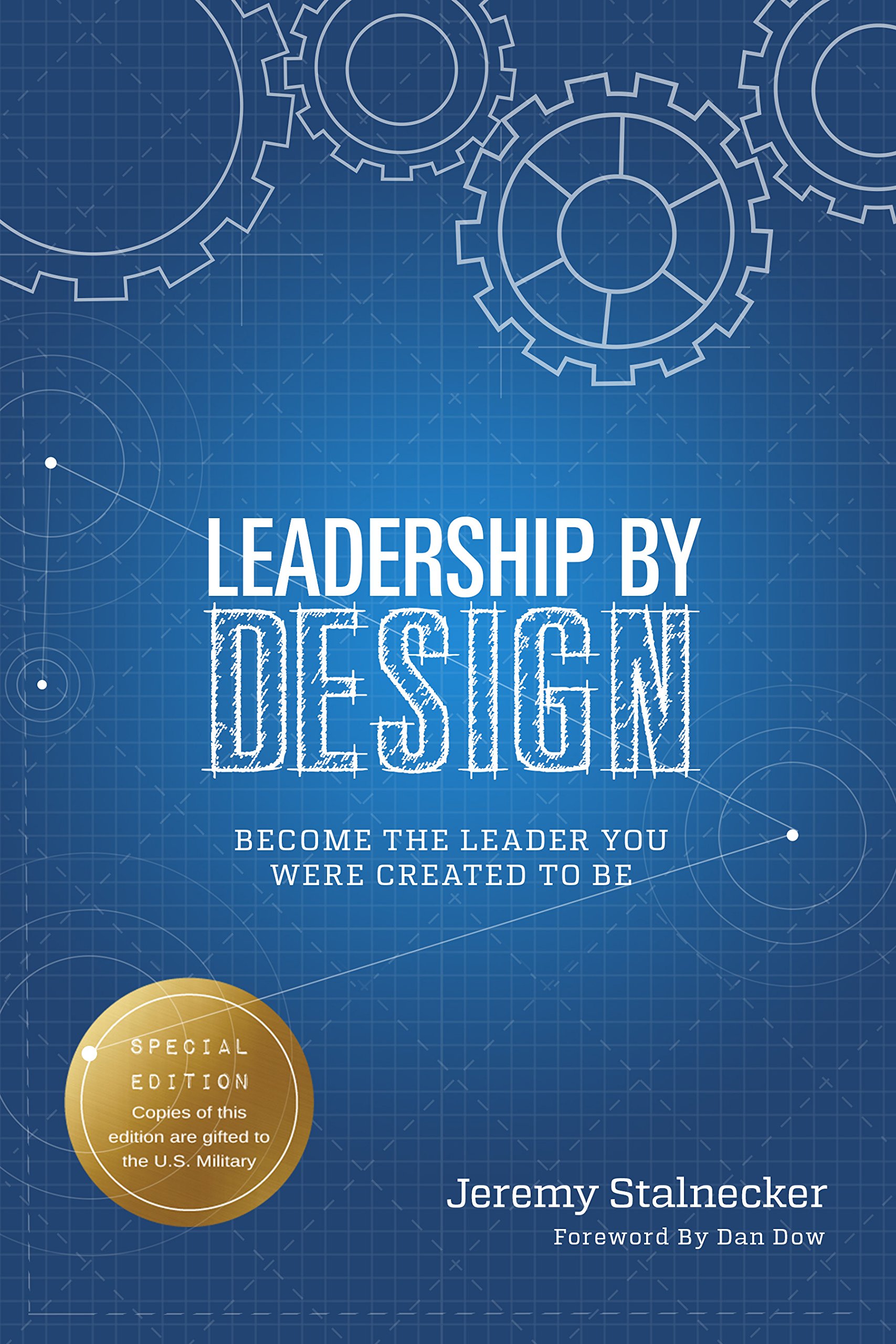 Leadership by Designby Jeremy Stalnecker