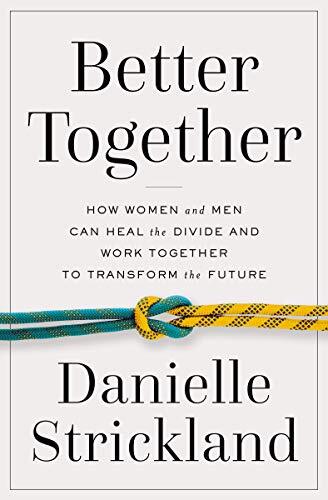 Better Togetherby Danielle Strickland
