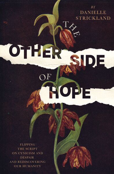 The Other Side of Hopeby Danielle Strickland