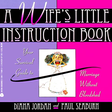 A Wife's Little Instruction Bookby Diana Jordan