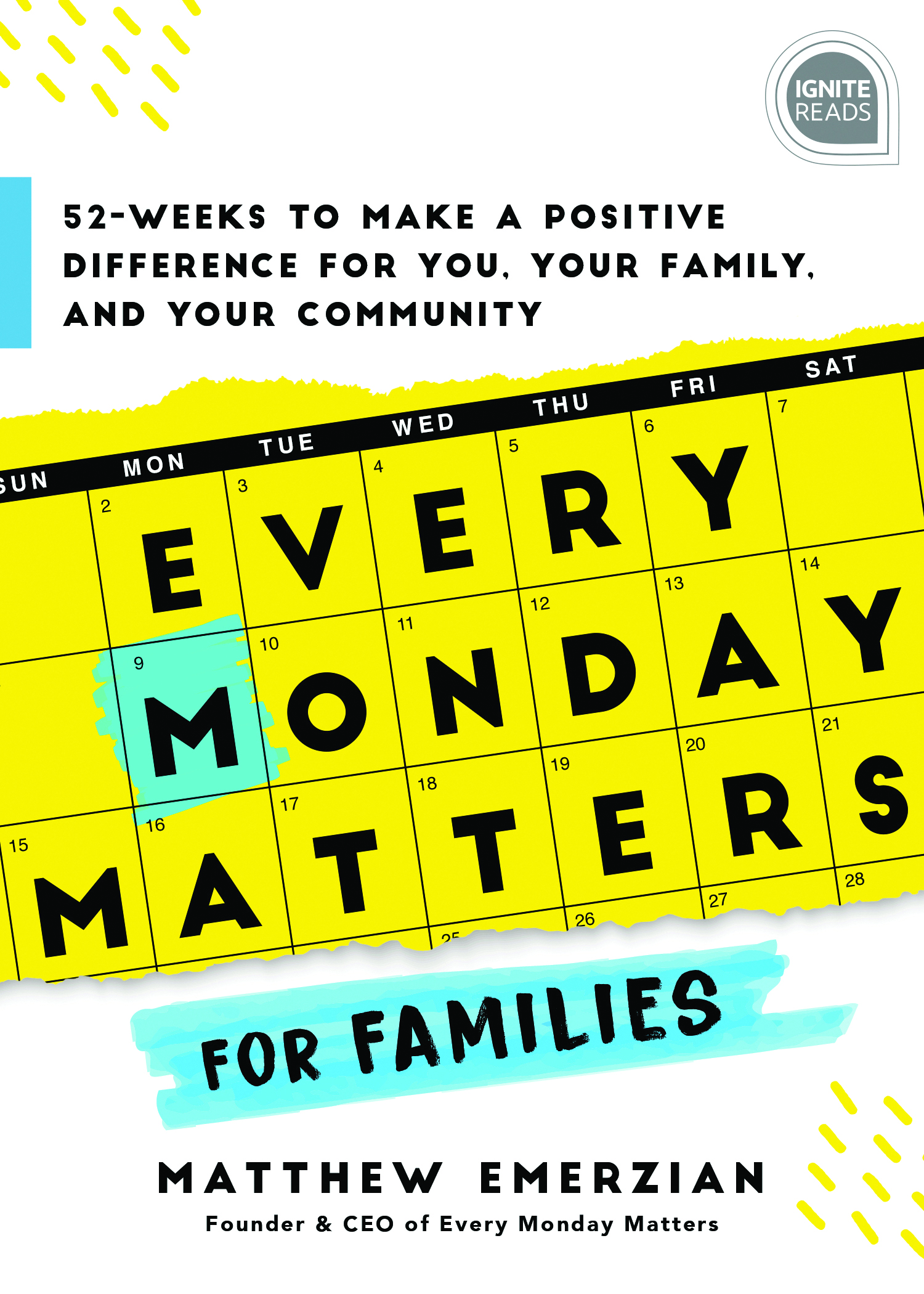 Every Monday Matters For Familiesby Matthew Emerzian