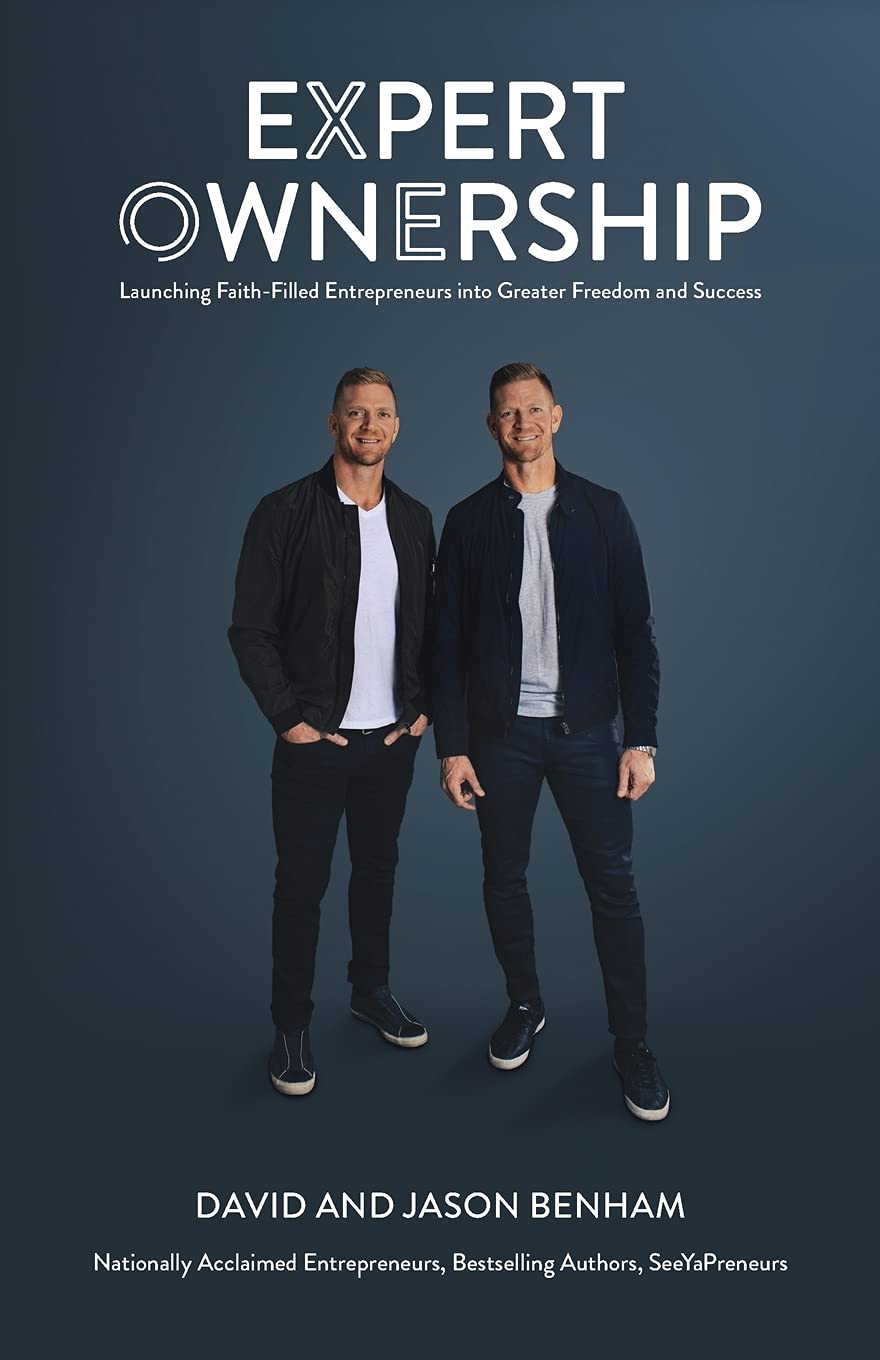 Expert Ownership: Launching Faith-Filled Entrepreneurs into Greater Freedom and Successby Jason & David Benham