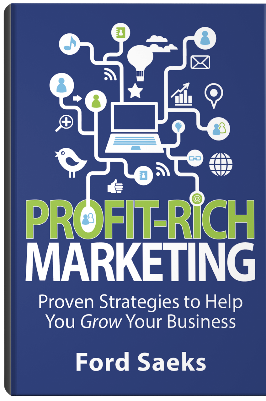 Profit-Rich Marketingby Ford Saeks