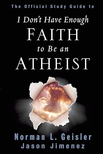 The Official Study Guide to I Don't Have Enough Faith to Be an Atheist by Jason Jimenez