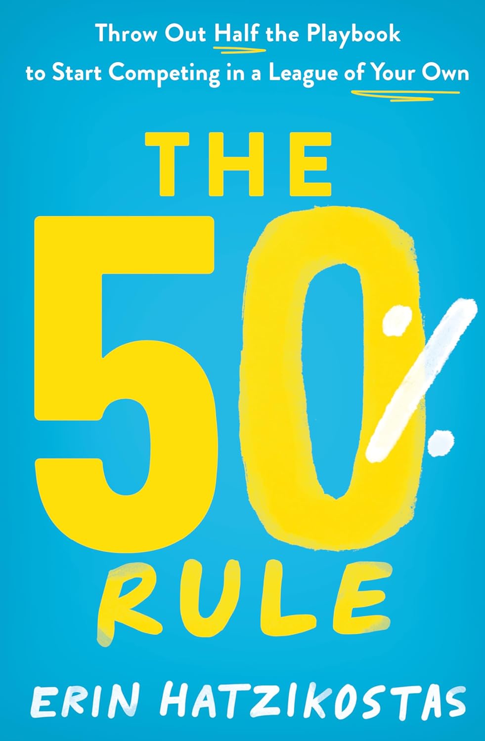 The 50% Ruleby Erin Hatzikostas