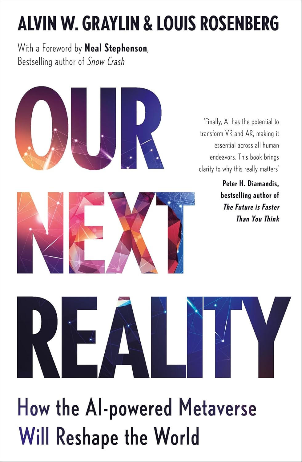 Our Next Reality: How the AI-powered Metaverse Will Reshape the Worldby Alvin Wang Graylin