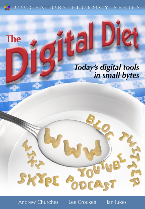 The Digital Diet by Ian Jukes The Digital Diet by Ian Jukes