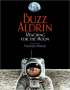 Reaching for the Moon by Buzz Aldrin Reaching for the Moon by Buzz Aldrin