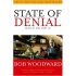 State of Denial: Bush at War, Part III by Bob Woodward State of Denial: Bush at War, Part III by Bob Woodward