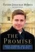 The Promise: God's Purpose and Plan for When Life Hurts by Father Jonathan Morris The Promise: God's Purpose and Plan for When Life Hurts by Father Jonathan Morris
