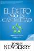 Success Is Not An Accident - Spanish Version by Tommy Newberry Success Is Not An Accident - Spanish Version by Tommy Newberry
