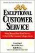 Exceptional Customer Service: Going Beyond Your Good Service to Exceed the Customer's Expectation by Lisa Ford Exceptional Customer Service: Going Beyond Your Good Service to Exceed the Customer's Expectation by Lisa Ford