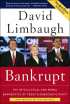 Bankrupt by David Limbaugh Bankrupt by David Limbaugh